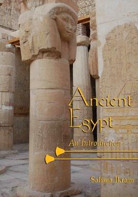Ancient Egypt: An Introduction - Salima Ikram - cover