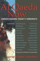 Al Qaeda Now: Understanding Today's Terrorists - cover