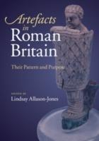Artefacts in Roman Britain: Their Purpose and Use - cover