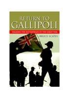 Return to Gallipoli: Walking the Battlefields of the Great War - Bruce Scates - cover