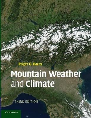 Mountain Weather and Climate - Roger G. Barry - cover