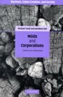 NGOs and Corporations: Conflict and Collaboration - Michael Yaziji,Jonathan Doh - cover