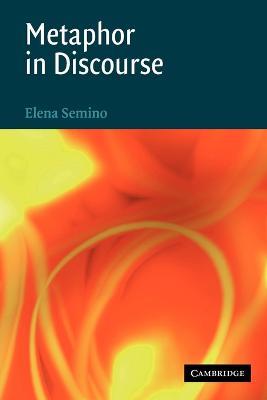 Metaphor in Discourse - Elena Semino - cover
