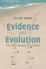 Evidence and Evolution: The Logic Behind the Science