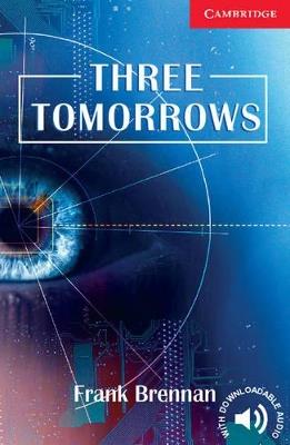 Three Tomorrows Level 1 Beginner/Elementary - Frank Brennan - cover