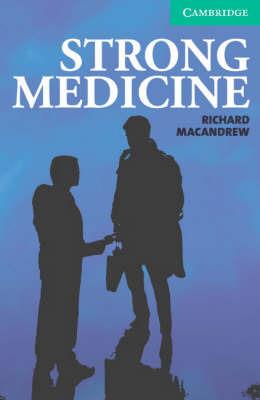 Strong Medicine Level 3 Book with Audio CDs (2) - Richard MacAndrew - cover