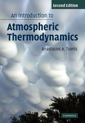 An Introduction to Atmospheric Thermodynamics - Anastasios Tsonis - cover