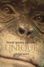 What Makes Biology Unique?: Considerations on the Autonomy of a Scientific Discipline