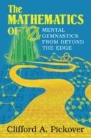 The Mathematics of Oz: Mental Gymnastics from Beyond the Edge - Clifford A. Pickover - cover