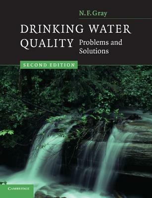 Drinking Water Quality: Problems and Solutions - N. F. Gray - cover