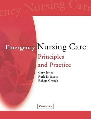Emergency Nursing Care: Principles and Practice - cover