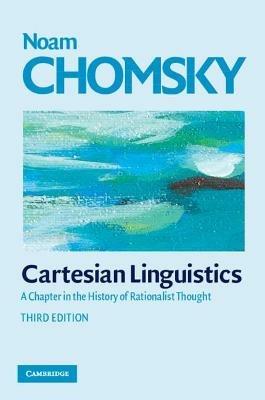 Cartesian Linguistics: A Chapter in the History of Rationalist Thought - Noam Chomsky - cover