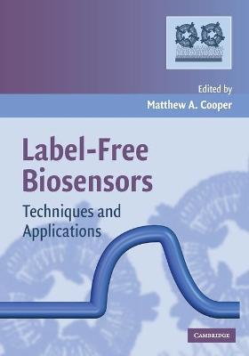 Label-Free Biosensors: Techniques and Applications - cover