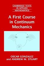 A First Course in Continuum Mechanics