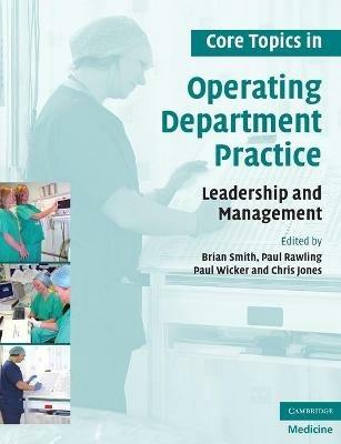 Core Topics in Operating Department Practice: Leadership and Management - cover