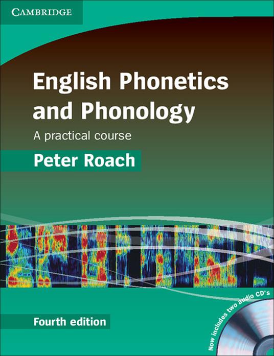 English Phonetics and Phonology Paperback with Audio CDs (2): A Practical Course - Peter Roach - cover