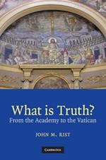 What is Truth?: From the Academy to the Vatican