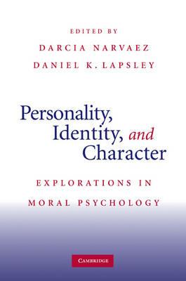 Personality, Identity, and Character: Explorations in Moral Psychology - cover