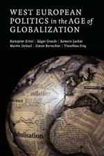 West European Politics in the Age of Globalization