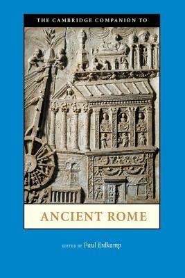 The Cambridge Companion to Ancient Rome - cover