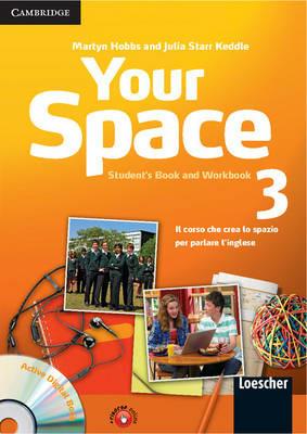 Your Space Level 3 Student's Book and Workbook with Audio CD, Companion Book with Audio CD, Active Digital Book Ital Ed - Martyn Hobbs,Julia Starr Keddle - cover