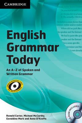 English Grammar Today with CD-ROM: An A-Z of Spoken and Written Grammar - Ronald Carter,Michael J. McCarthy,Geraldine Mark - cover