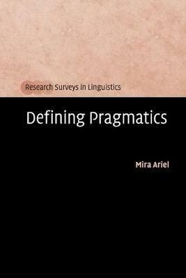 Defining Pragmatics - Mira Ariel - cover