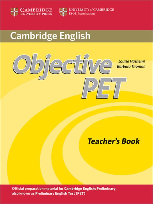 Objective PET Teacher's Book - Barbara Thomas,Louise Hashemi - cover