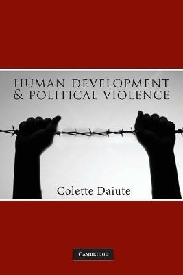 Human Development and Political Violence - Colette Daiute - cover