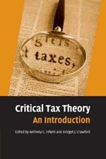 Critical Tax Theory: An Introduction