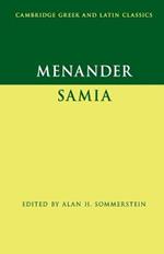 Menander: Samia (The Woman from Samos)