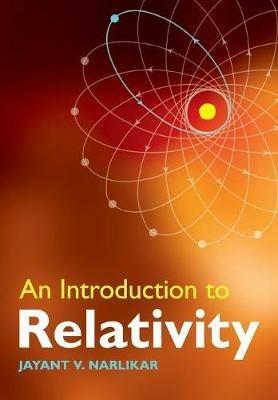 An Introduction to Relativity - Jayant V. Narlikar - cover