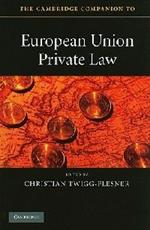 The Cambridge Companion to European Union Private Law