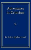 Adventures in Criticism - Arthur Quiller-Couch - cover