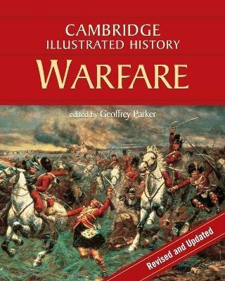 The Cambridge Illustrated History of Warfare: The Triumph of the West - cover
