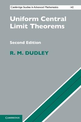 Uniform Central Limit Theorems - R. M. Dudley - cover