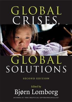 Global Crises, Global Solutions: Costs and Benefits - cover