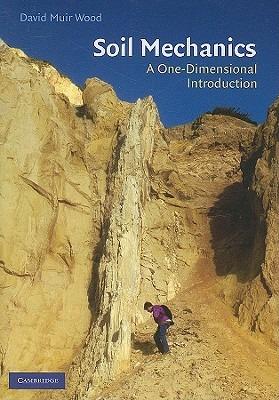 Soil Mechanics: A One-Dimensional Introduction - David Muir Wood - cover