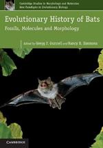 Evolutionary History of Bats: Fossils, Molecules and Morphology