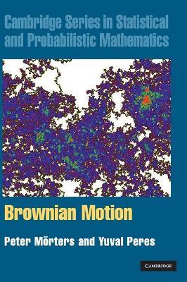 Brownian Motion - Peter Moerters,Yuval Peres - cover
