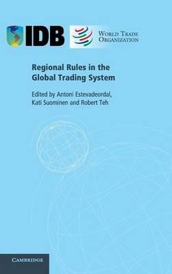 Regional Rules in the Global Trading System - cover