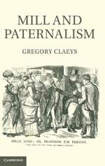 Mill and Paternalism