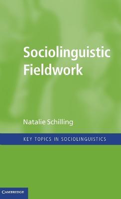 Sociolinguistic Fieldwork - Natalie Schilling - cover