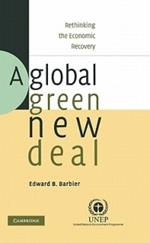 A Global Green New Deal: Rethinking the Economic Recovery