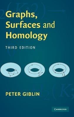 Graphs, Surfaces and Homology - Peter Giblin - cover
