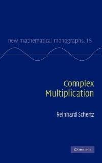 Complex Multiplication - Reinhard Schertz - cover