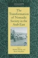 The Transformation of Nomadic Society in the Arab East