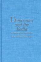 Democracy and the Media: A Comparative Perspective