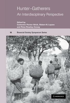 Hunter-Gatherers: An Interdisciplinary Perspective - cover