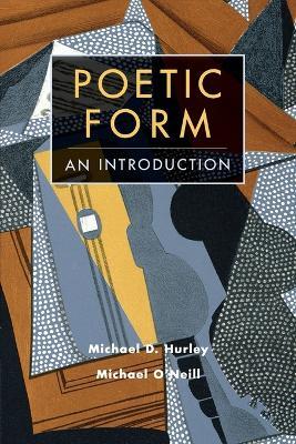 Poetic Form: An Introduction - Michael D. Hurley,Michael O'Neill - cover